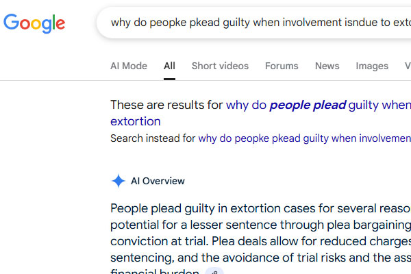 Why Do People Plead Guilty When Involvement is Due to Extortion? – Google Search